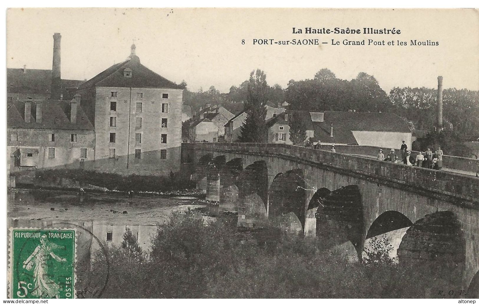 Port Sur Saône : Le Grand Pont Et Les Moulins (Editeur Non Mentionné, N°8) - Port-sur-Saône