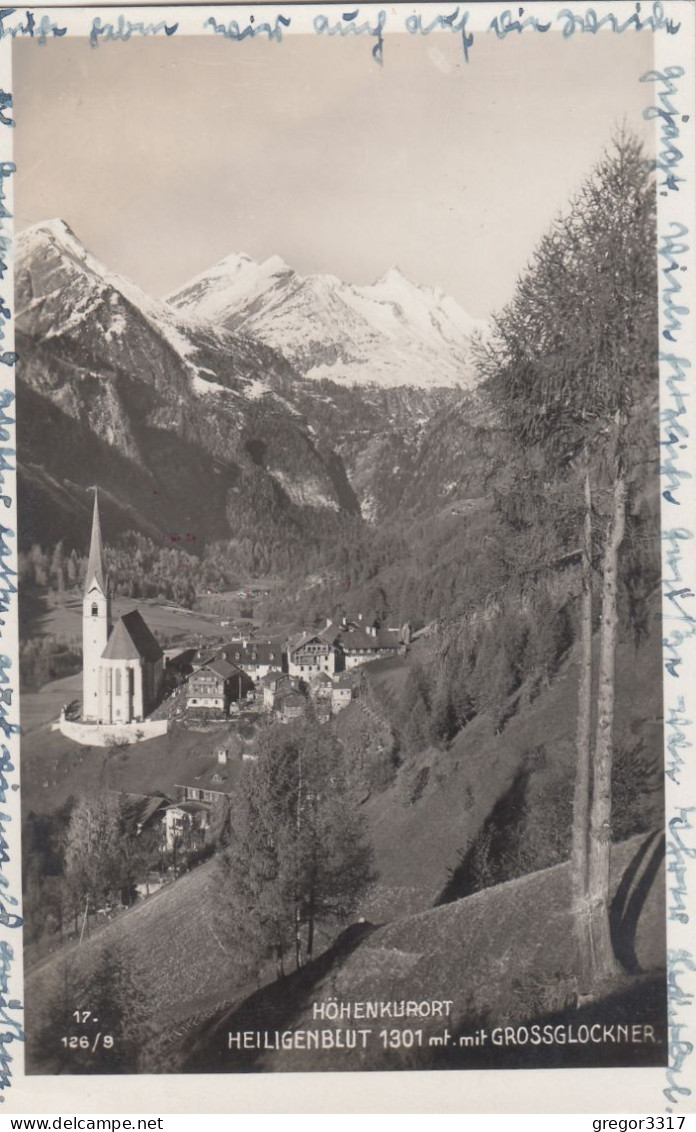 D6003) HEILIGENBLUT Mit Grossglockner --FOTO AK Mit Häuser Bäumen U. KIRCHE Alt 1932 - Heiligenblut