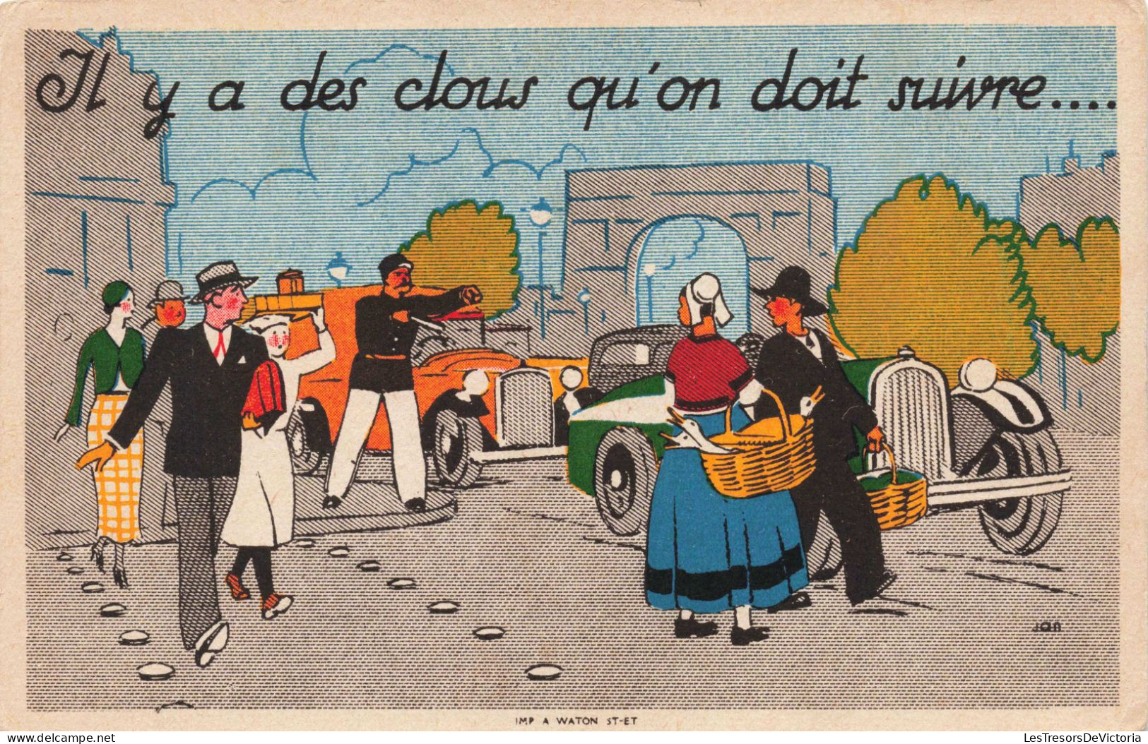 FANTAISIES - Il Y A Des Clous Qu'on Doit Suivre - Animé - Colorisé - Carte Postale Ancienne - Sonstige & Ohne Zuordnung