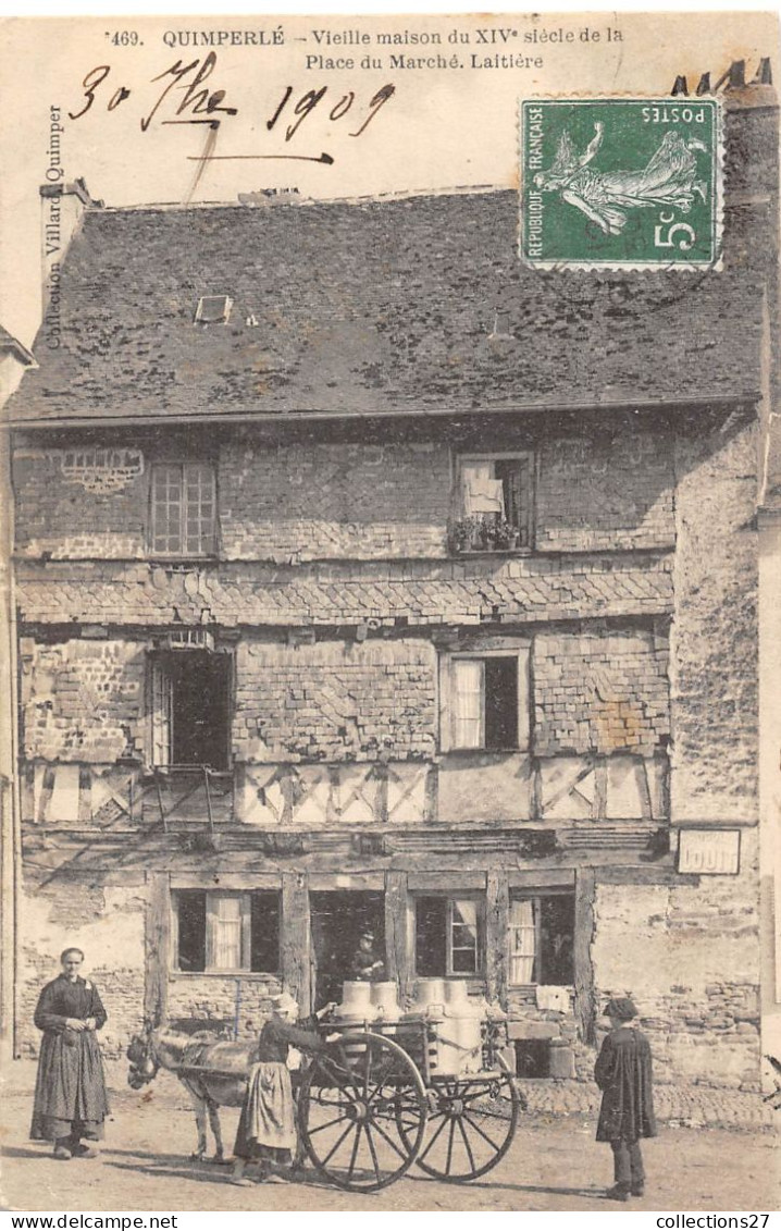 29-QUIMPERLE- VIEILLE MAISON DU XIV E S PLACE DU MARCHE LAITIERE - Quimperlé