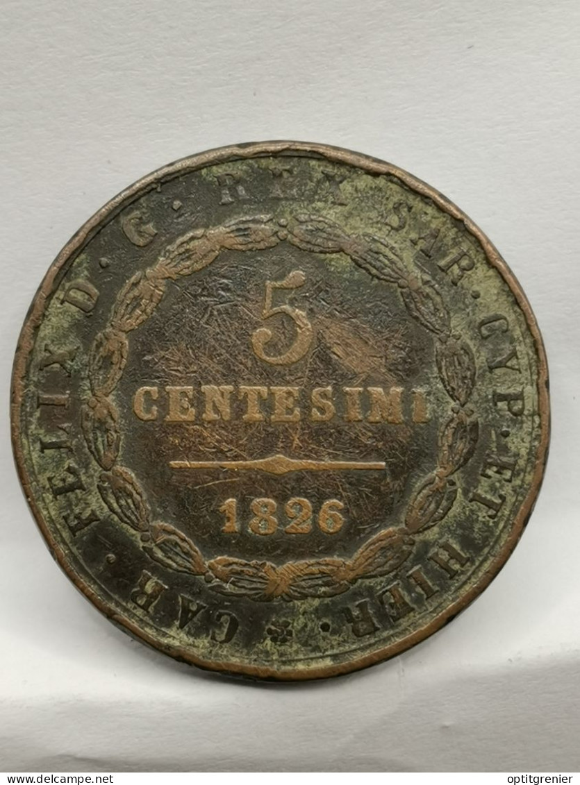 5 CENTESIMI 1826 L (DIAMANT & TETE D'AIGLE) CHARLES FELIX SARDAIGNE ITALIE / ITALIA - Piamonte-Sardaigne-Savoie Italiana