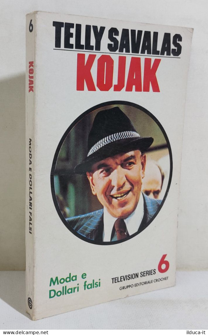 I116341 Victor B. Miller - KOJAK Moda E Dollari Falsi - Crochet 1982 - Policiers Et Thrillers