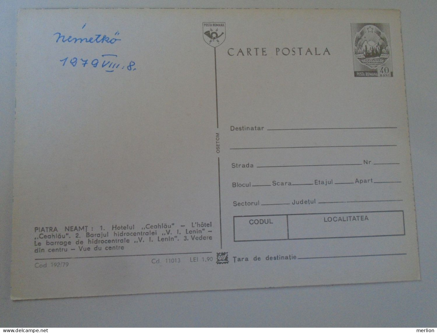 D198744   Old Postcard -  Romania  Postal Stationery  - Cod 192/79   - Piatra Neamt  Hotelul Ceahlau  Baraj Lenin Dam - Hotels & Restaurants