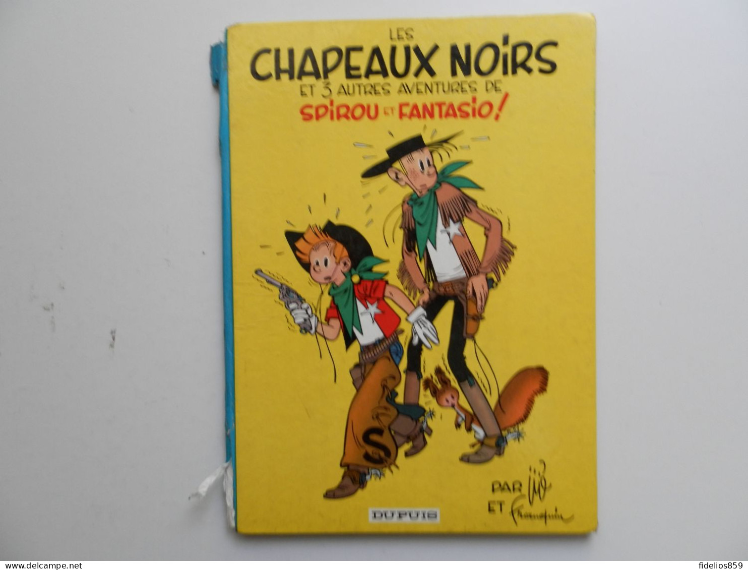 SPIROU PAR FRANQUIN : TOME 3 LES CHAPEAUX NOIRS EN EDITION DE 1966. VOIR DETAIL ET PHOTOS - Spirou Et Fantasio