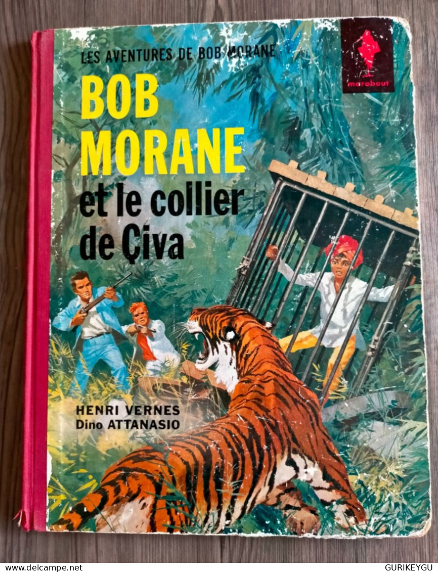 EO - Bob Morane - Et Le Collier De Civa - 1963 Henri VERNES DINO ATTANASIO MARABOUT  Cotés 150 Euros - Bob Morane