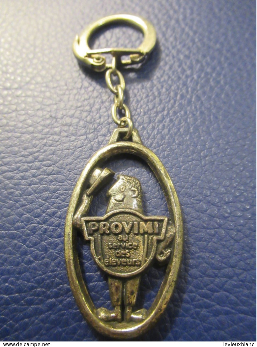 Porte-Clé Publicitaire /Aliment Pour Bétail /PROVIMI / Au Service Des éleveurs/ Vers 1960 - 1970      POC719 - Key-rings