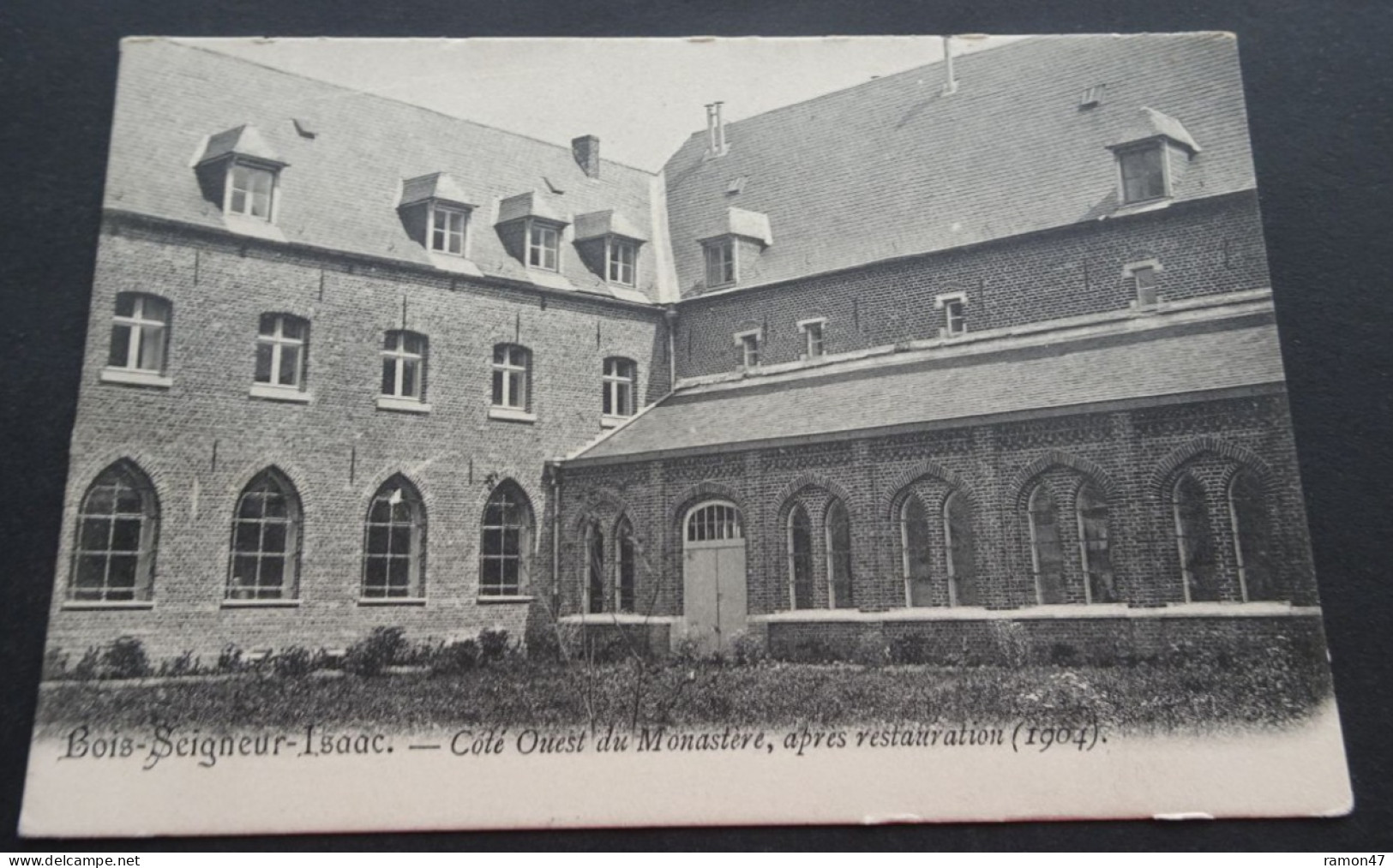 Bois-Seigneur-Isaac - Côté Ouest Du Monastère, Après Restauration  (1904) - Eigenbrakel