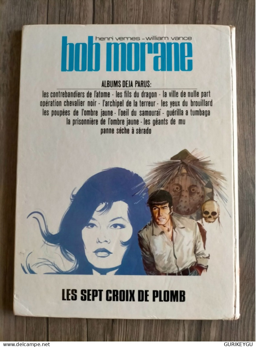 BD Bob Morane : Les sept croix de plomb EO Dargaud 1976   Henri  VERNES  william VANCE