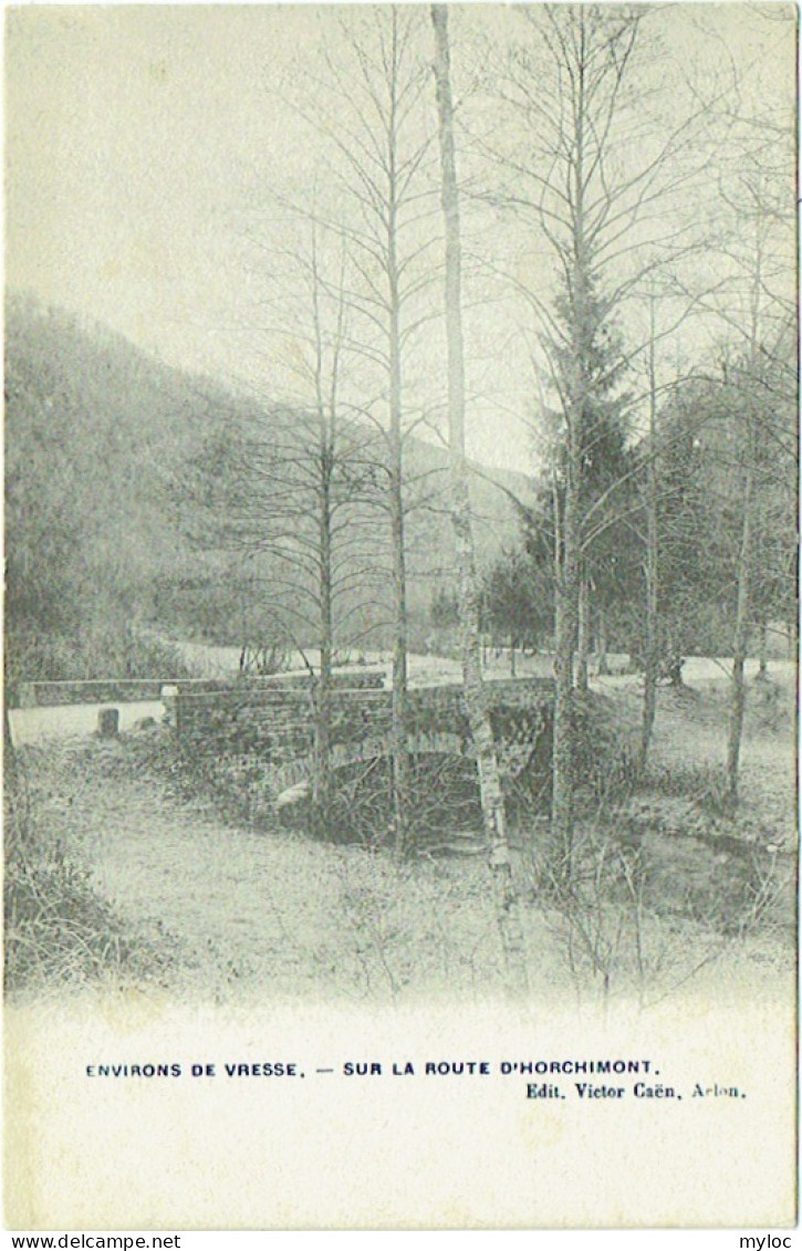 Environs De Vresse. Route D'Horchimont. Ed. Victor Caën. - Vresse-sur-Semois