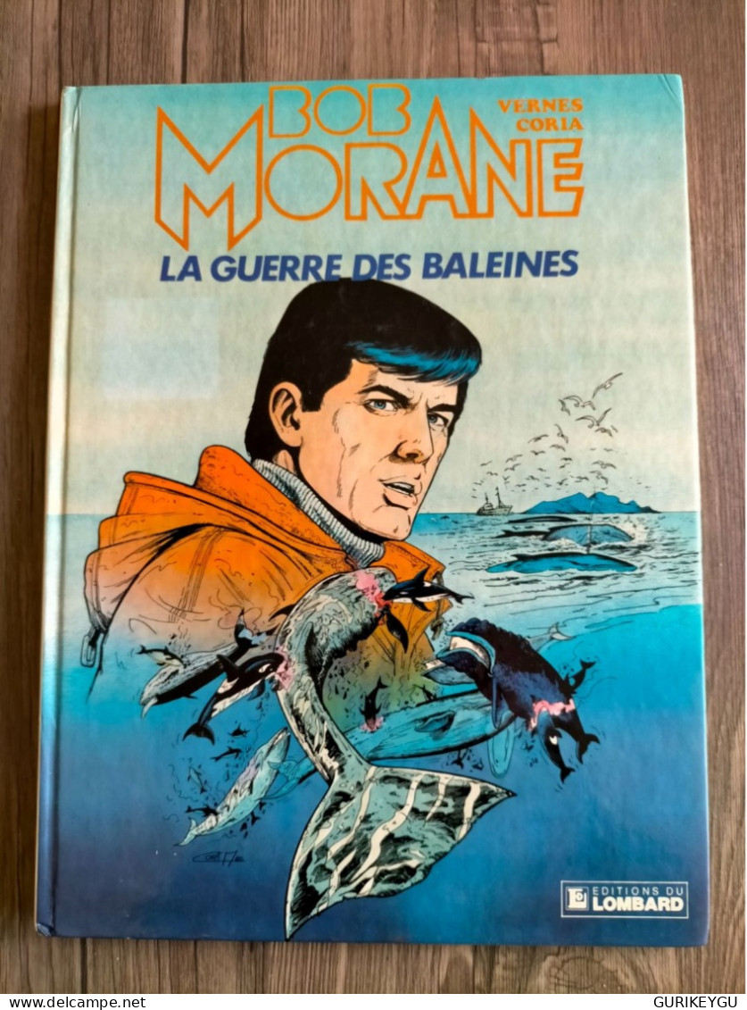 BD BOB MORANE  La Guerre Des Baleines 1985 EO  Henri  VERNES  CORIA  Journal De Tintin - Bob Morane