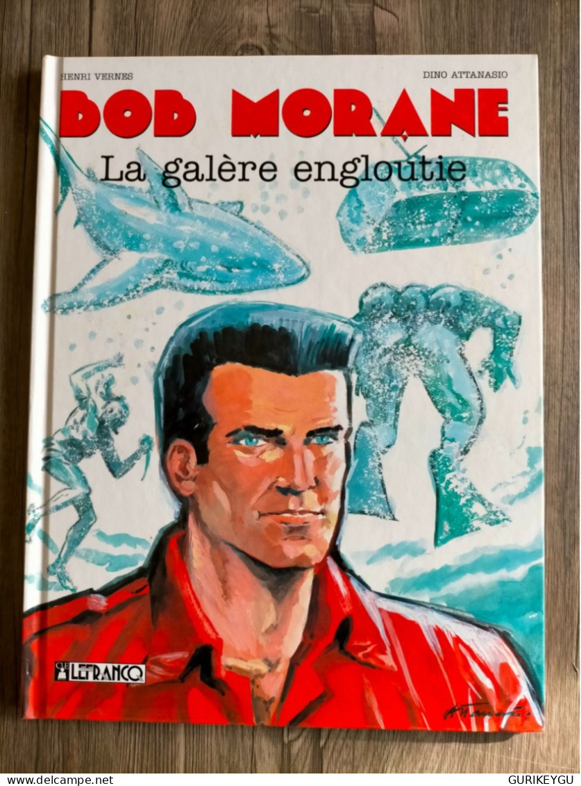 BD BOB MORANE  La Galère Engloutie  EO 1994   Henri  VERNES  DINO ATTANASIO  Tome 10  TBE - Bob Morane