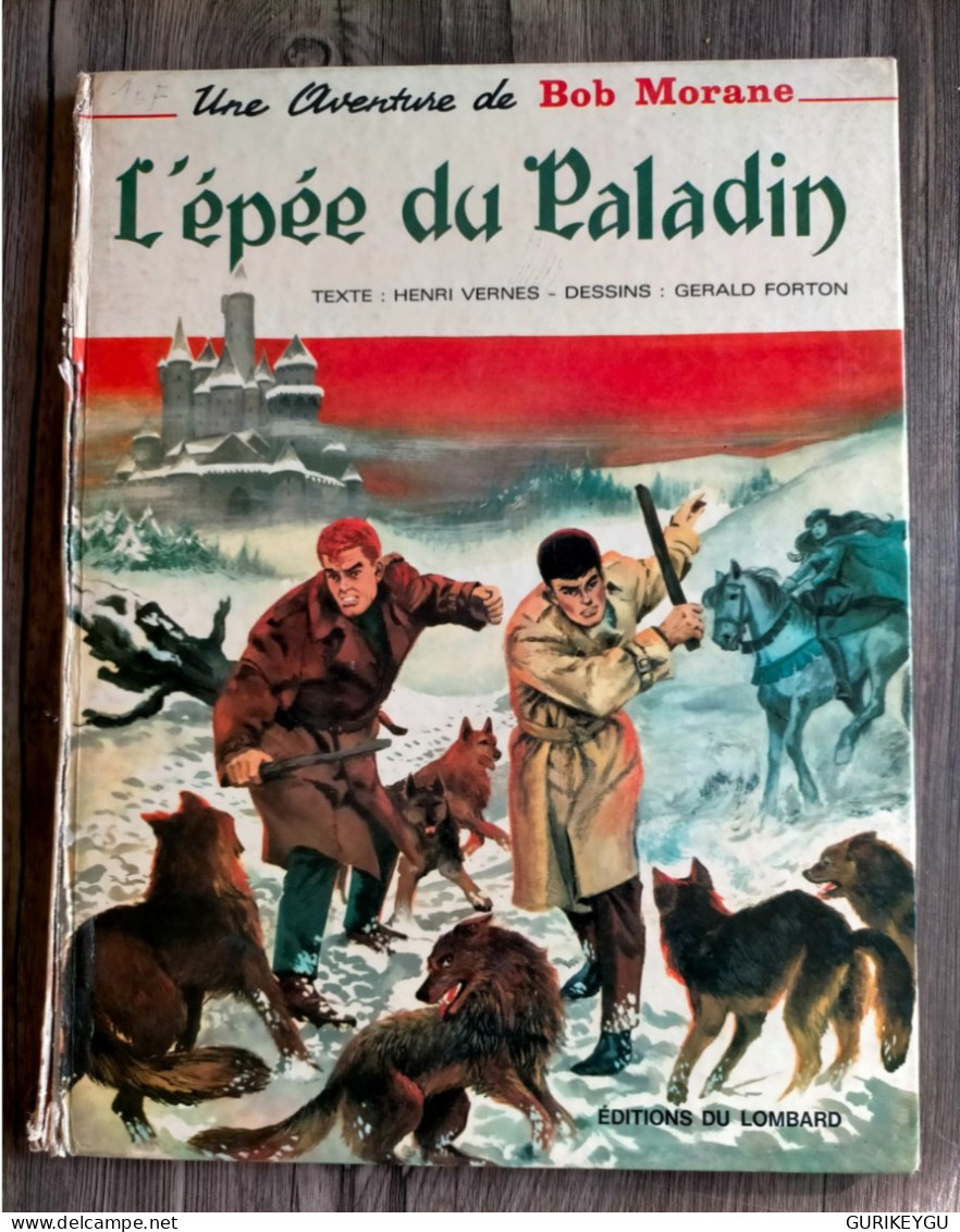 BD BOB MORANE L'épée Du Paladin Lombard  Belge  EO 1967 Henri VERNES  Gérald FORTON Cotés 250 Euros - Bob Morane