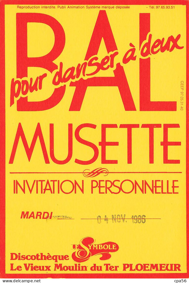 PLOEMEUR - Invitation Au BAL MUSETTE - Discothèque Le VIEUX MOULIN Du TER - 1986 - Plömeur