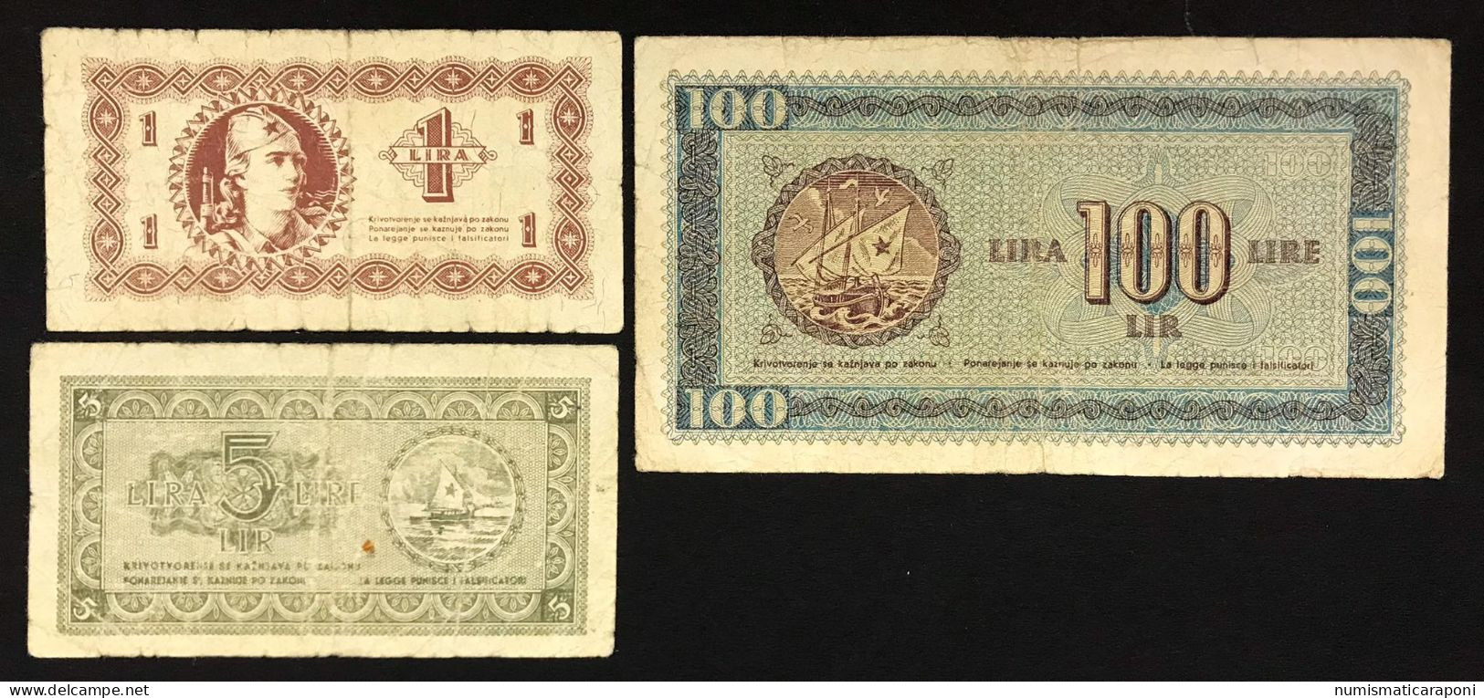 Banca Per L'Economia Per L'Istria Fiume E Il Litorale Sloveno 1 + 5 E 100 Lire 1945 LOTTO 1874 - Non Classificati