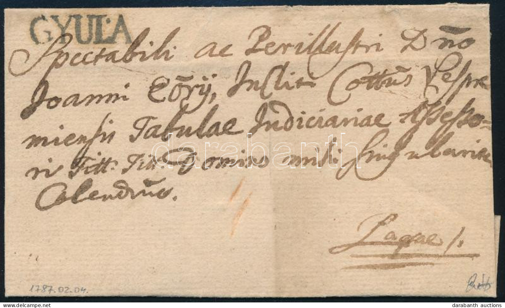 1787 Portós Levél / Unpaid Cover "GYULA" - Pápa. Certificate: Czirók (Rompes 350 P) (A Három Ismert Példány Egyike.) - Other & Unclassified