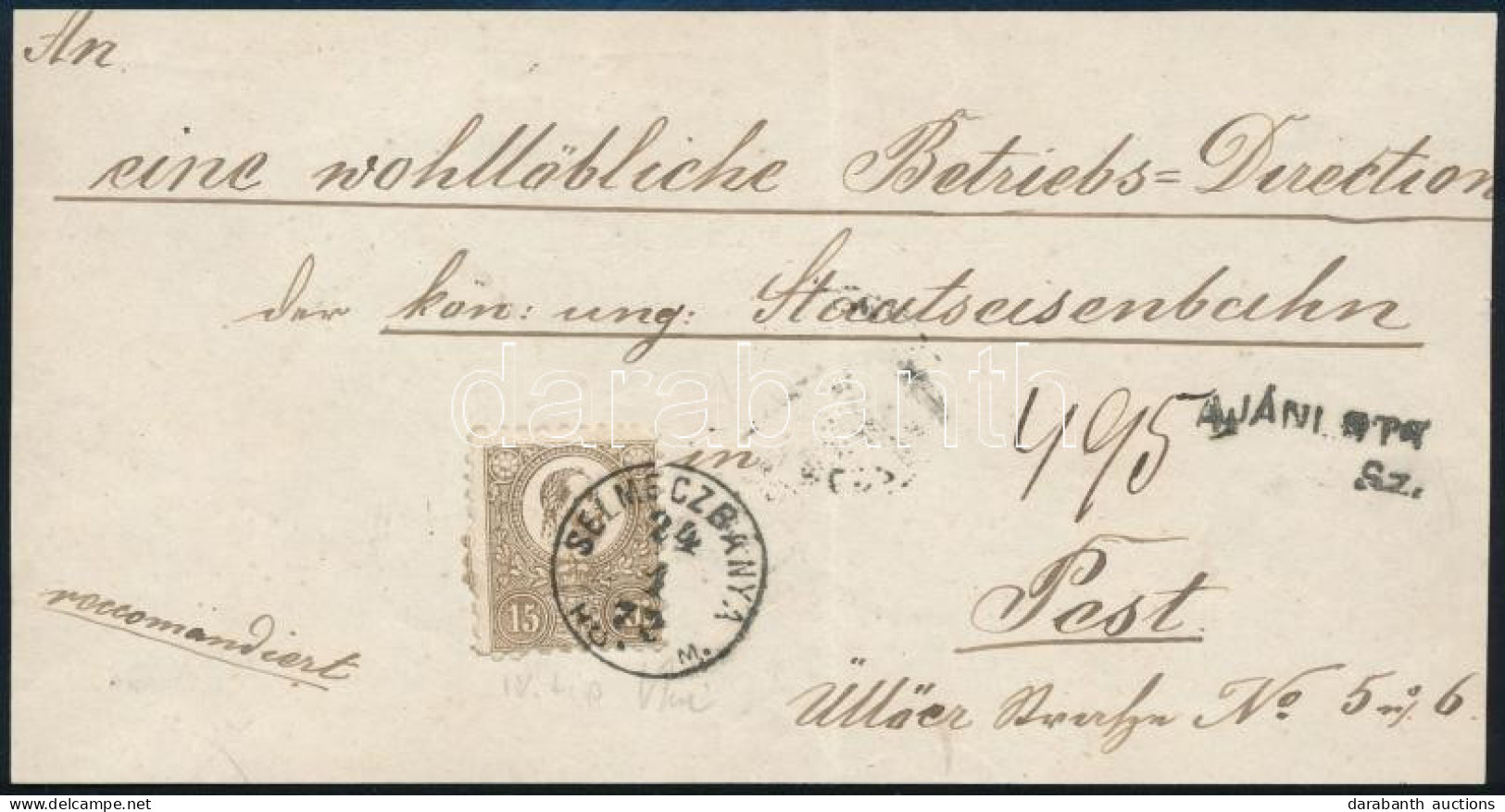 1872 Kőnyomat 15kr Szürkésbarna Színben Képbe Fogazva Ajánlott Levél Előlapján / Litho 15kr Greyish Brown With Shifted P - Otros & Sin Clasificación