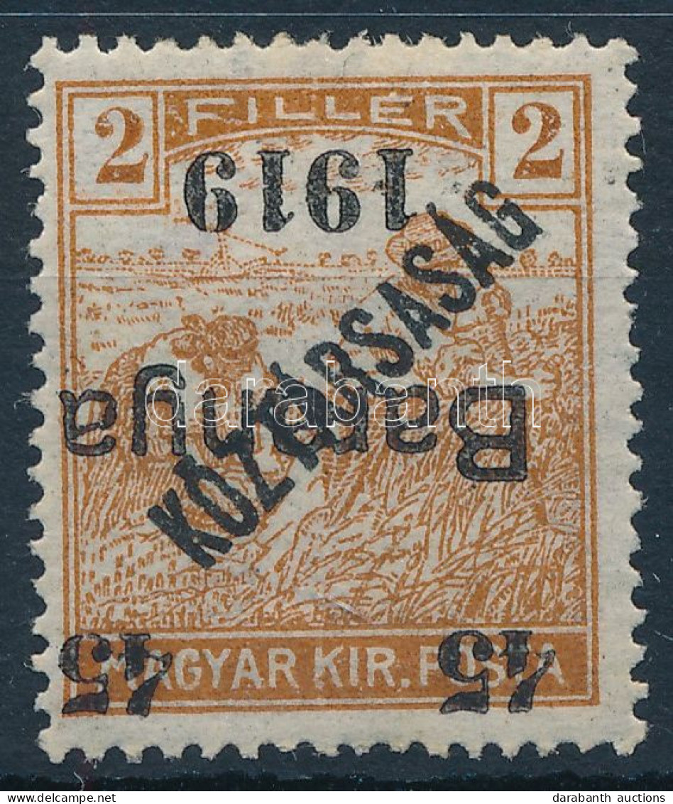 * Baranya I. 1919 Arató/Köztársaság 45f/2f Fordított Felülnyomással / Mi 45 With Inverted Overprint. Signed: Bodor - Sonstige & Ohne Zuordnung