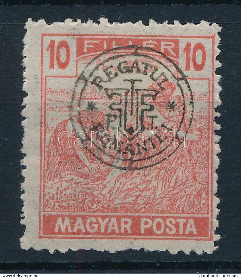 * Nagyvárad 1919 Magyar Posta 10f Elcsúszott Felülnyomással / Shifted Overprint. Signed: Bodor - Autres & Non Classés