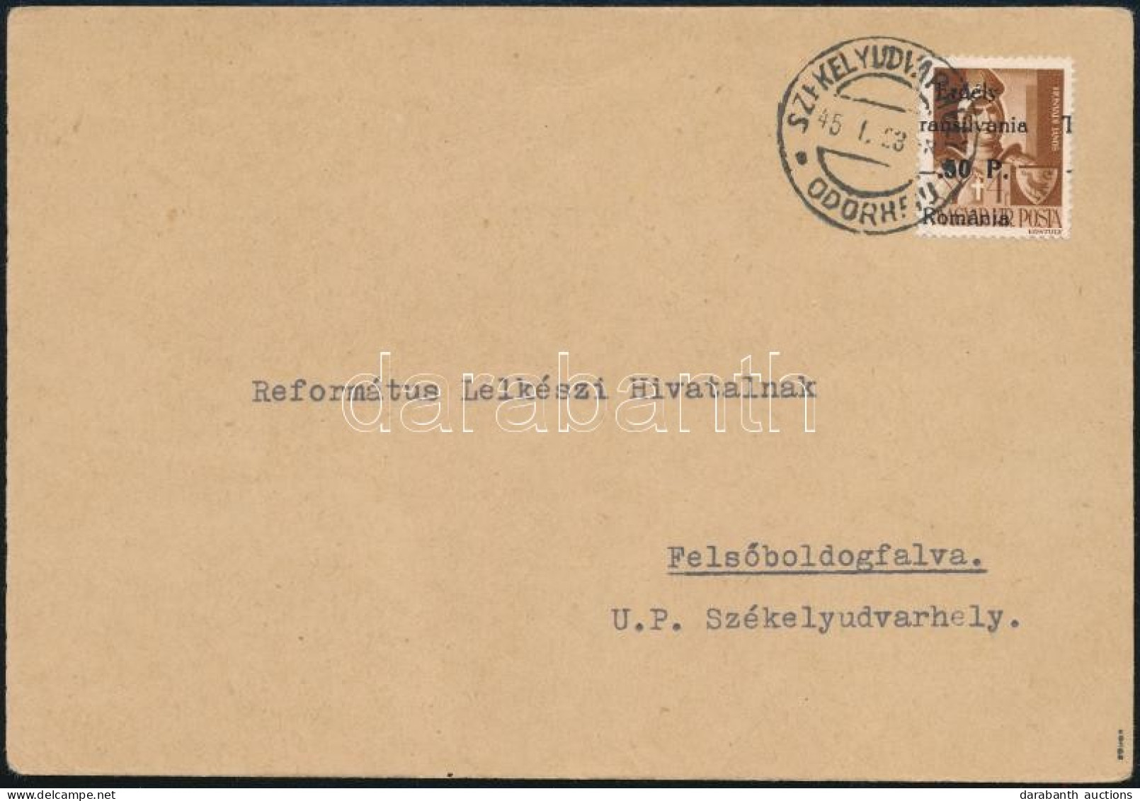 1945 Levelezőlap 50P/4f Bélyeggel / Cover With 50P/4f Franking "SZÉKELYUDVARHELY" Signed: Bodor - Autres & Non Classés