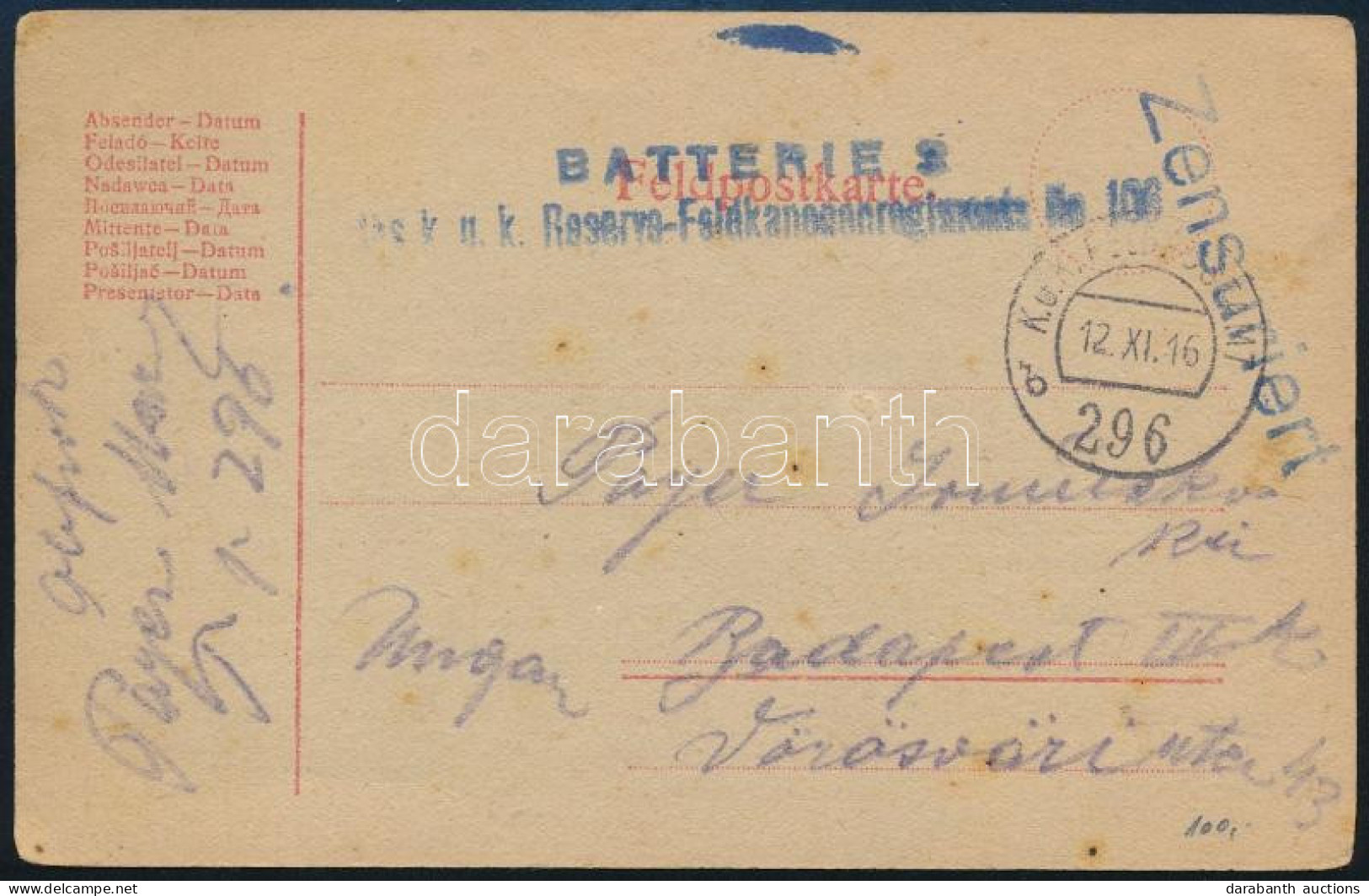 1916 Tábori Posta Levelezőlap / Field Postcard "BATTERIES Des K.u.K. Reserve-Feldkanonenregiments No.106." + "FP 296 B" - Sonstige & Ohne Zuordnung