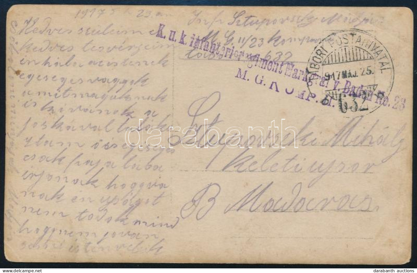 1917 Tábori Posta Képeslap / Field Postcard "K.u.k. Infanterieregiment Markgraf Von Baden No.23." + "TP 632 B" - Autres & Non Classés