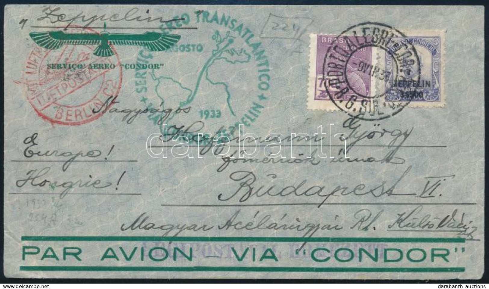 1933 Zeppelin 4. Dél Amerikai Repülés Levél Magyarországra Zeppelin Bélyeggel / Zeppelin 4th South America Flight Cover  - Altri & Non Classificati
