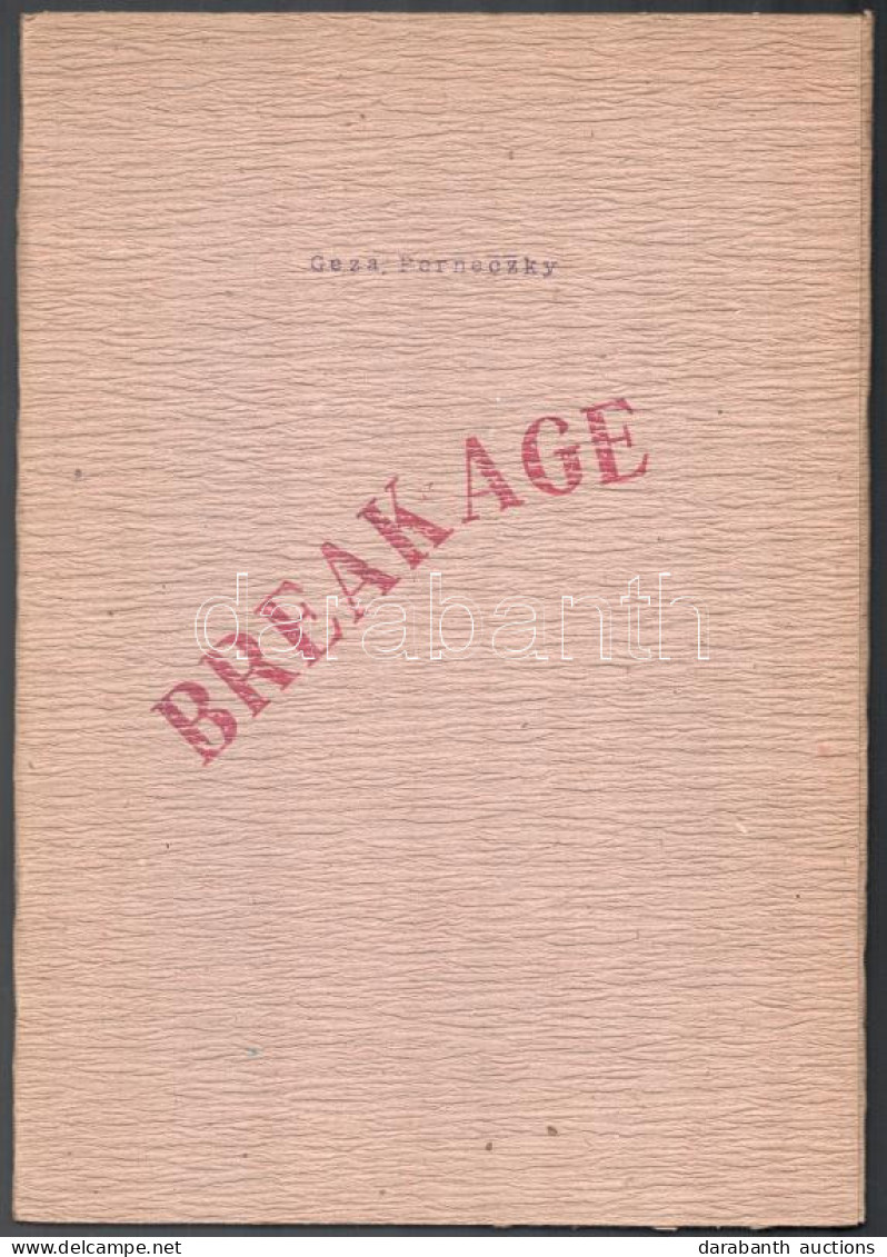 1982 Géza Perneczky: Breakage. A Művész, Perneczky Géza (1936-) Széchenyi-díjas Művészettörténész, Képző-, Festőművész,  - Other & Unclassified