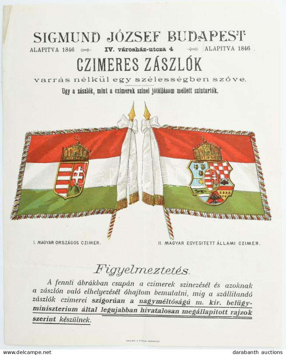 Cca 1890 Sigmund József Budapest Címeres Zászlók Gyára Szép Litografált Reklám Nyomtatvány, Kétféle Magyar Címeres Zászl - Werbung