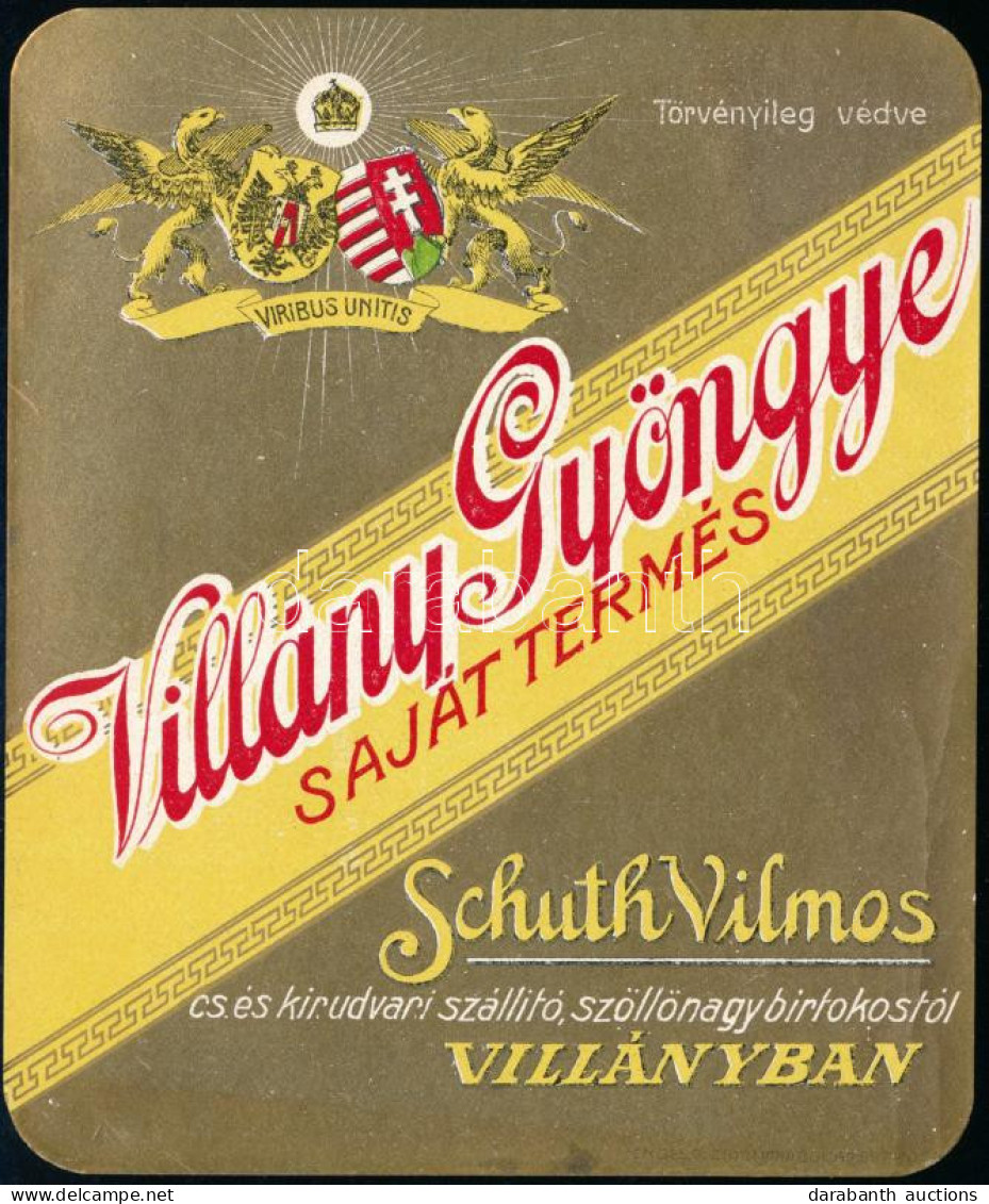 Cca 1900 Schuth Vilmos Cs. és Kir. Udvari Szállító Villány Gyöngye Borcímke, Dekoratív Viribus Unitis Grafikával, 11,5×9 - Werbung