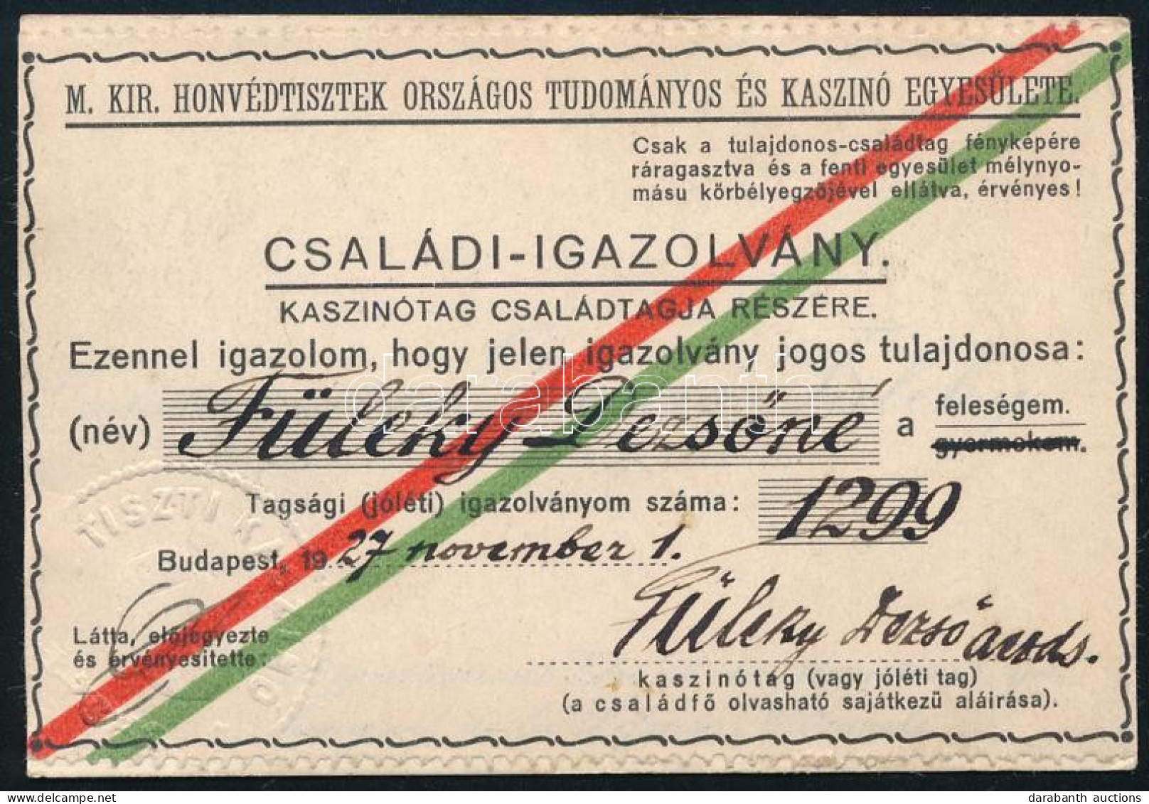 1927 M. Kir. Honvédtisztek Országos Tudományos és Kaszinó Egyesülete Fényképes Családi Igazolvány, Füleki Dezső Alezrede - Altri & Non Classificati