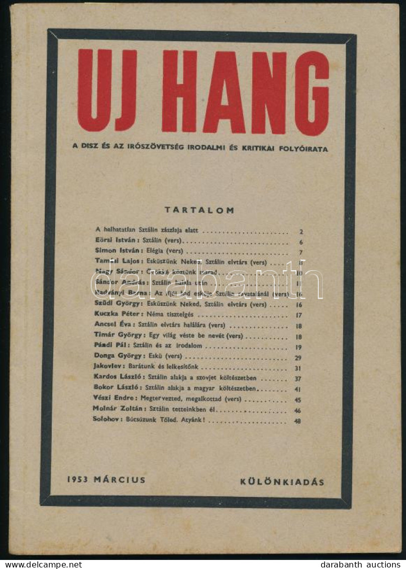1953 Új Hang, A DISZ és Az Írószövetség Irodalmi és Kritikai Folyóirata. Különkiadás Sztálin Halálának Alkalmából, 1953. - Unclassified