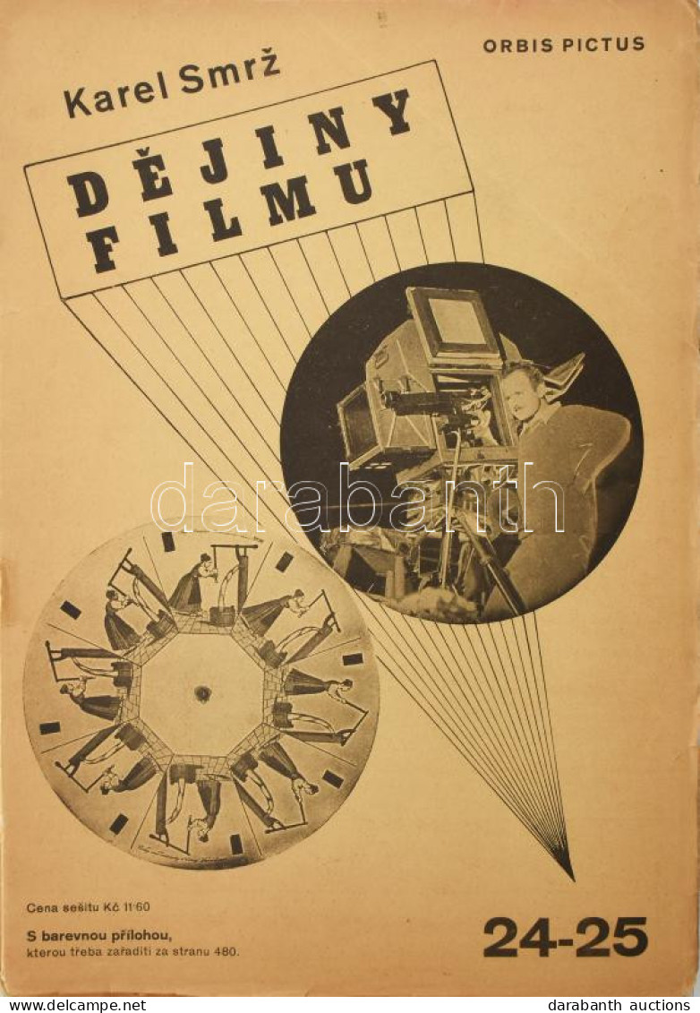 1932-1934 Karel Smrz: Déjny Filmu. Orbis Pictus 1-25. Szám. Teljes! Praha,1932-1934, Druzseni Práce. Cseh Nyelven. Avant - Sin Clasificación