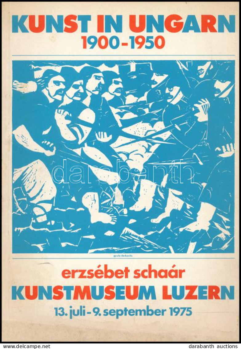 Kunst In Ungarn 1900-1950. (Kiállítási Katalógus). Szerk.: Marianne Eigenheer. Luzern, 1975, Kunstmuzeum Luzern. Fekete- - Sin Clasificación