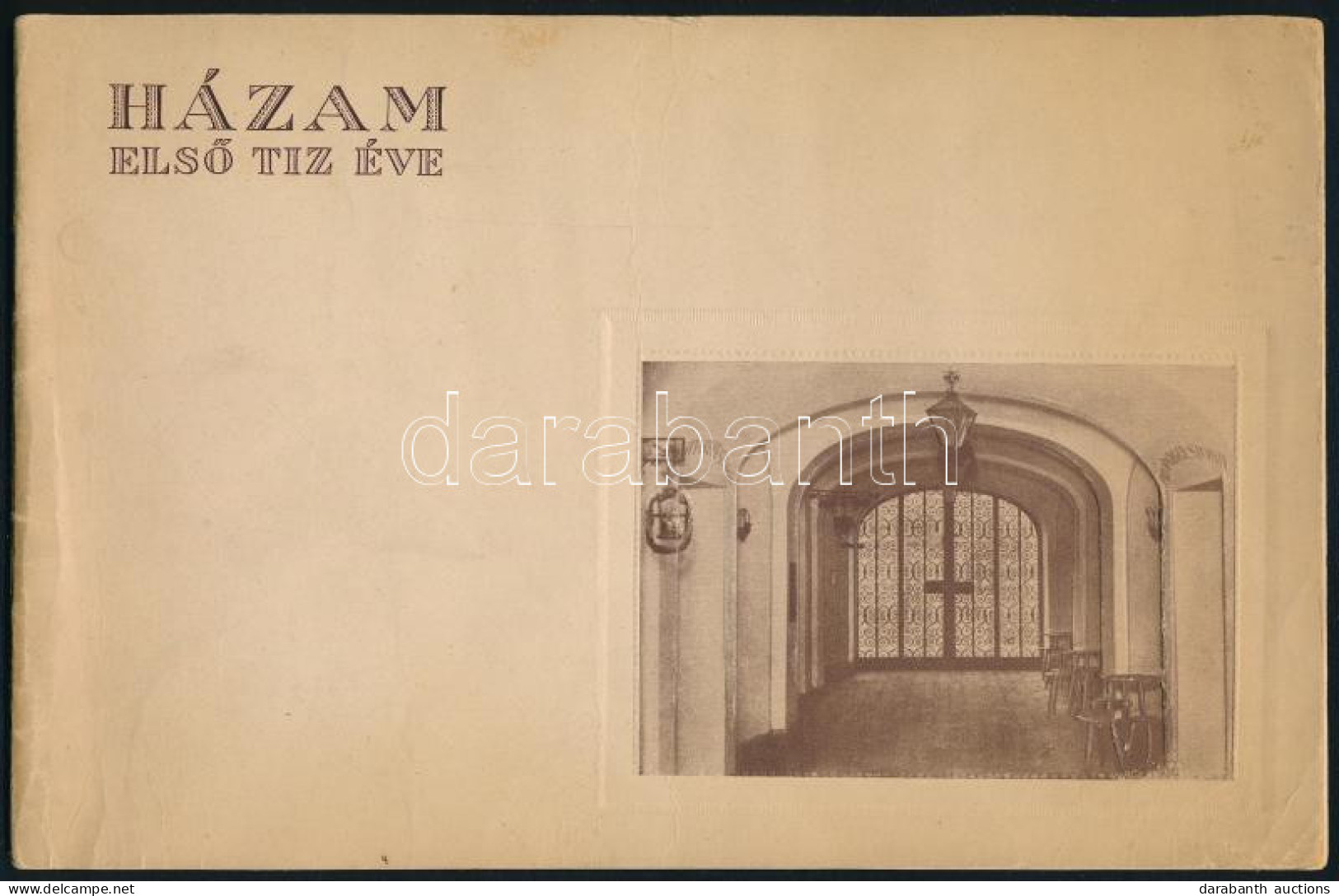 A Sörkatakomba Keletkezése és Fejlődése 1932-1942. Házam Első Tíz éve. Bp., 1942, Athenaeum, 31+1 P. Szövegközti Fekete- - Non Classés