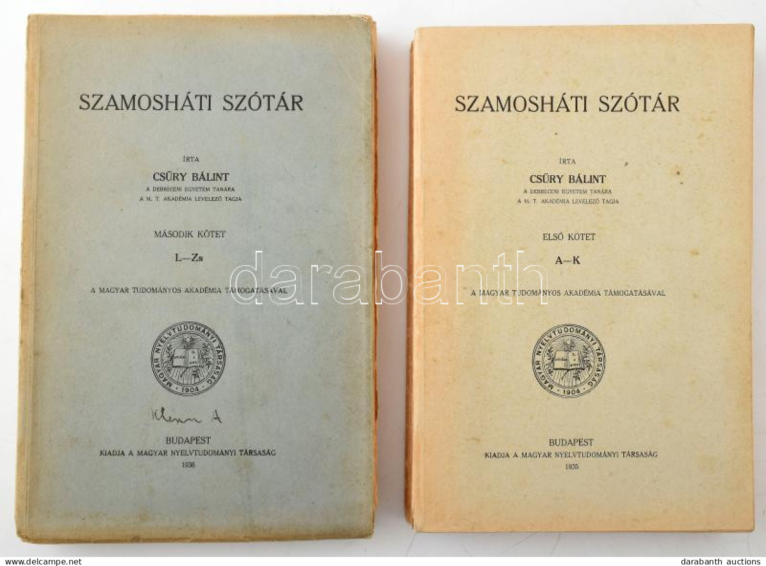 Csűry Bálint: Szamosháti Szótár I-II. Köt. I. Köt.: A-K. II. Köt.: L-Zs. Bp., 1935-1936, Magyar Nyelvtudományi Társaság, - Non Classificati