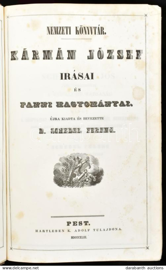 Kármán József Irásai és Fanni Hagyományai/Csokonai Mihály Minden Munkái/Kis János Poetai Munkái Pest, 1843-1846, Hartleb - Non Classificati