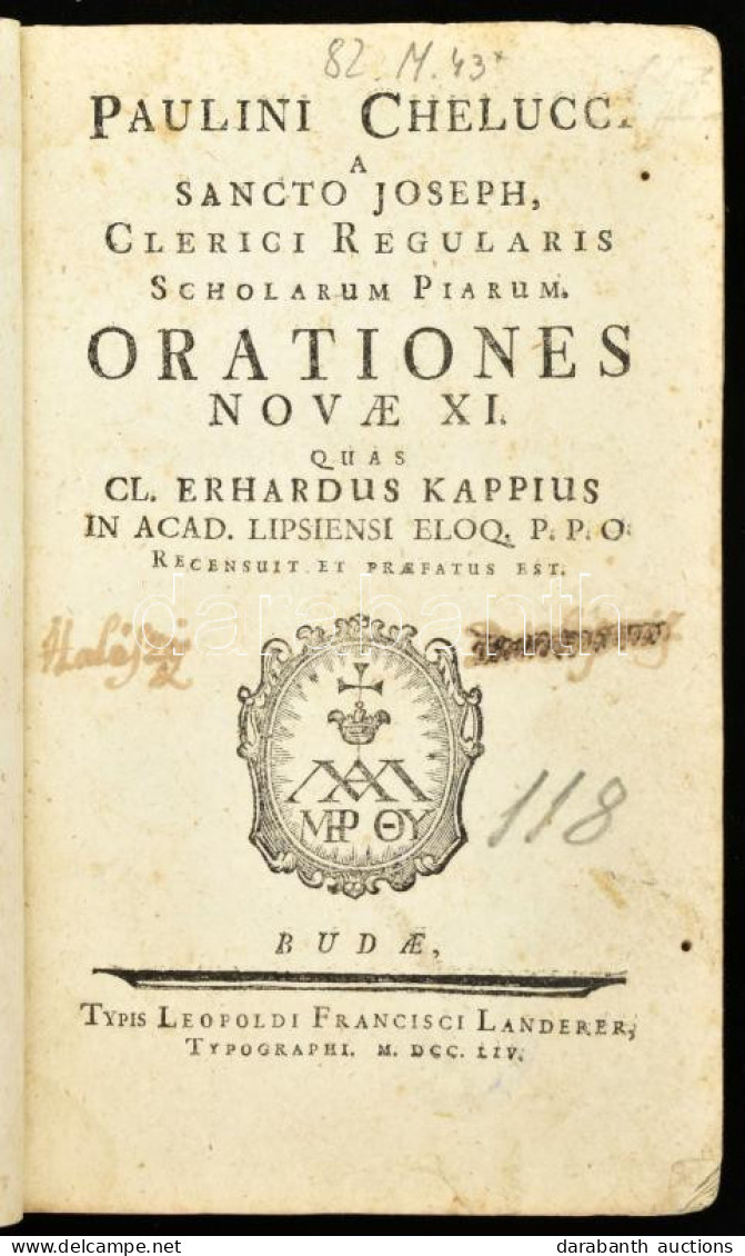 Chelluci, Paulin(o): Orationes Novae XI. - Quas Cl. Erhardus Kappius In Acad. Lipsiensi Eloq. P. P. O. Recensuit Et Prae - Sin Clasificación