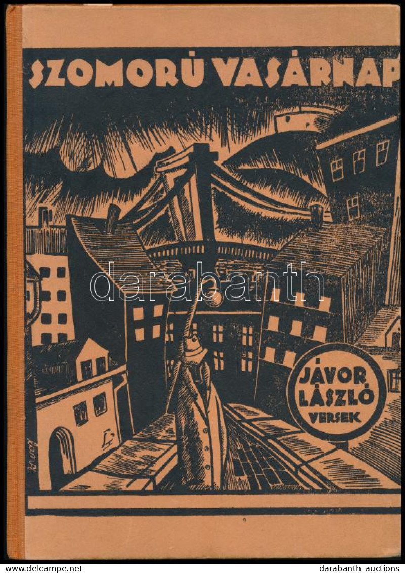 Jávor László: Szomorú Vasárnap. - - XXXI Verse. A Szerző, Jávor László (1903-1992) Bűnügyi újságíró, Költő, Szövegíró, F - Unclassified