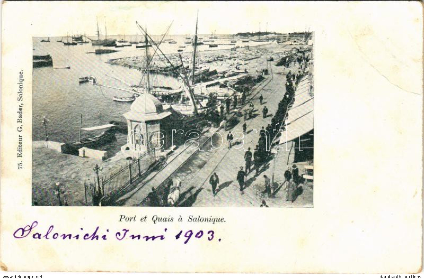 * T3 1903 Thessaloniki, Saloniki, Salonica, Salonique; Port Et Quais / Port, Quay. Editeur G. Bader (EB) - Non Classés