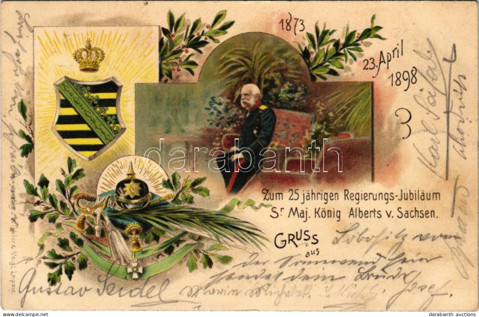 T2/T3 1901 Gruss Aus 1873 23. April 1898. Zum 25. Jährigen Regierungs-Jubiläum Sr. Maj. König Alberts V. Sachsen. Winkle - Unclassified
