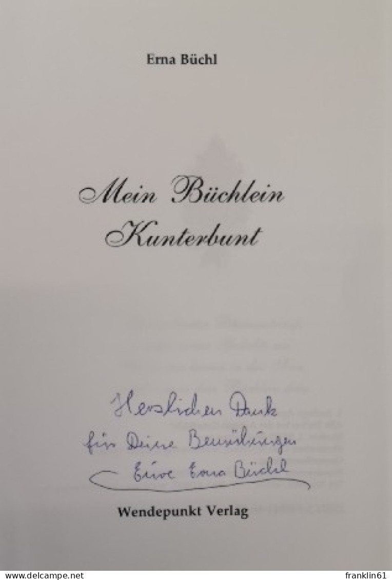 Mein Büchlein Kunterbunt. - Poems & Essays