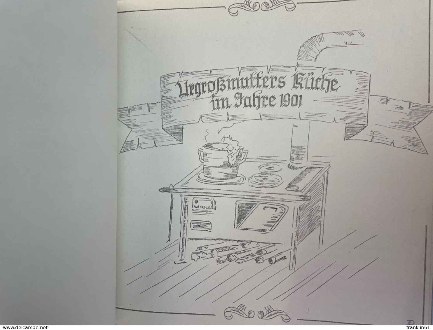 Urgroßmutters Küche Im Jahre 1901. - Manger & Boire