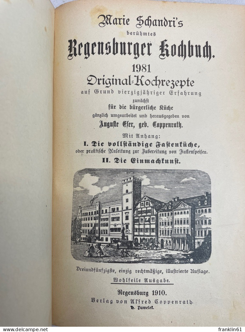 Marie Schandris Berühmtes Regensburger Kochbuch. - Comidas & Bebidas