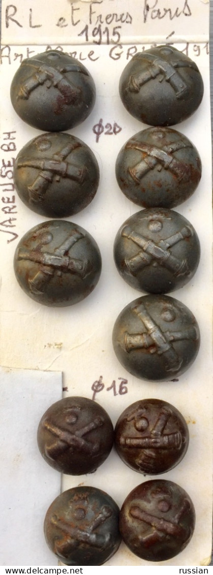 Artillerie 11  Boutons Grise Ou Peint D’origine 1915 /1918 Vareuse Veste Veston Capotes Manteau - Knoppen