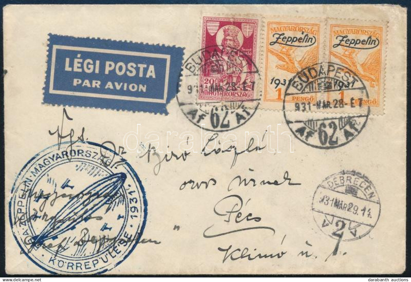 1931 Zeppelin Magyarországi Körrepülés Levél, Ritkán Látható 2 X 1P Zeppelin Bélyeggel, Szent Imre 20f Kiegészítéssel - Autres & Non Classés