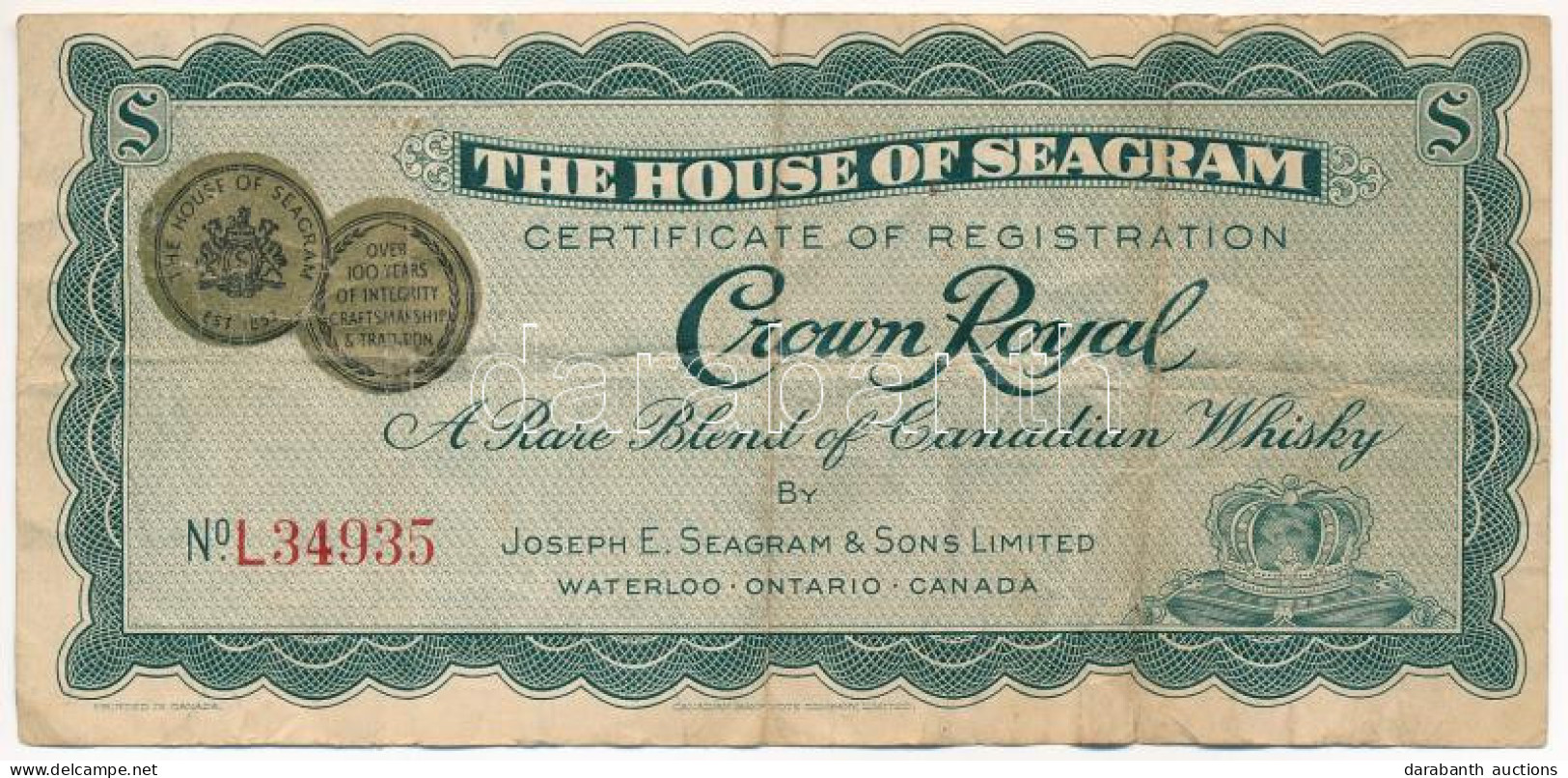 Kanada ~1960. "The House Of Seagram - Crown Royal Kanadai Whisky" Igazolás. A Kanadai Bankjegynyomdában Készült (Canadia - Unclassified