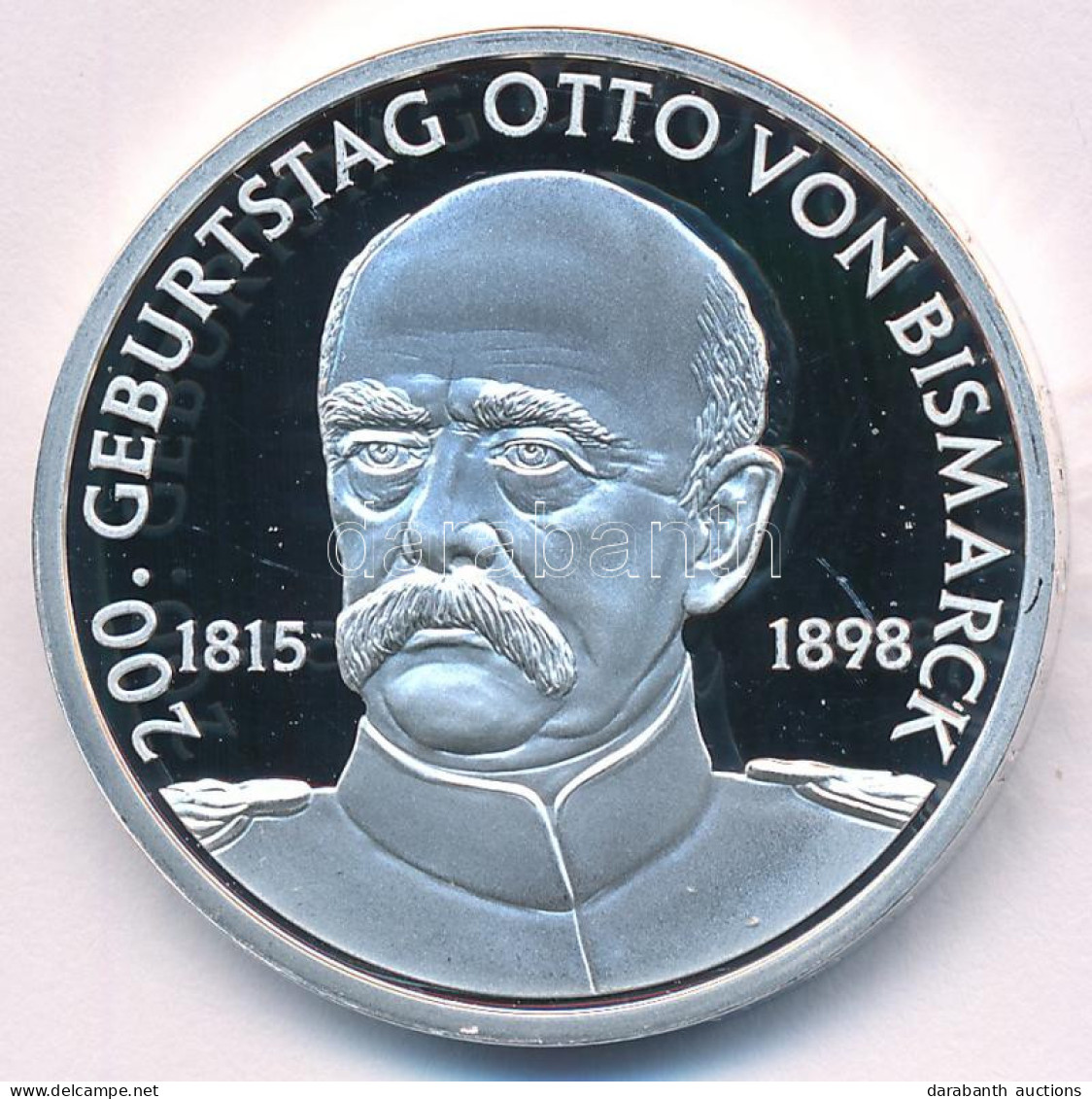 Németország 2015 "Otto Von Bismarck Születésének 200. évfordulója" Kétoldalas, Ezüstözött Fém Emlékérem (35mm) T:PP Germ - Unclassified