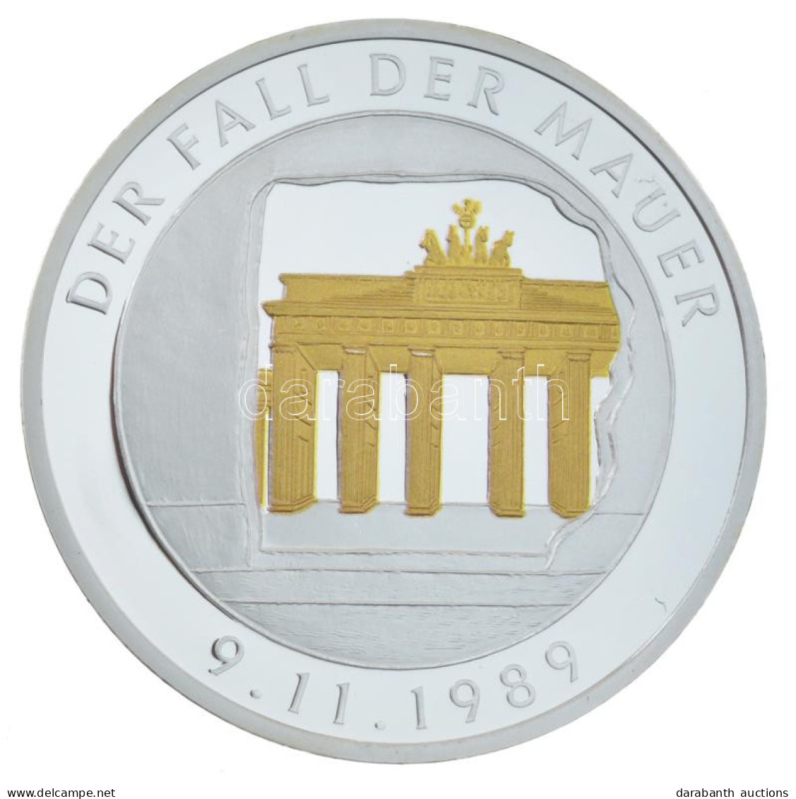 Németország DN "A Berlini Fal Leomlása" Kétoldalas, Ezüstözött és Aranyozott Fém Emlékérem (35mm) T:PP Germany ND "Der F - Sin Clasificación