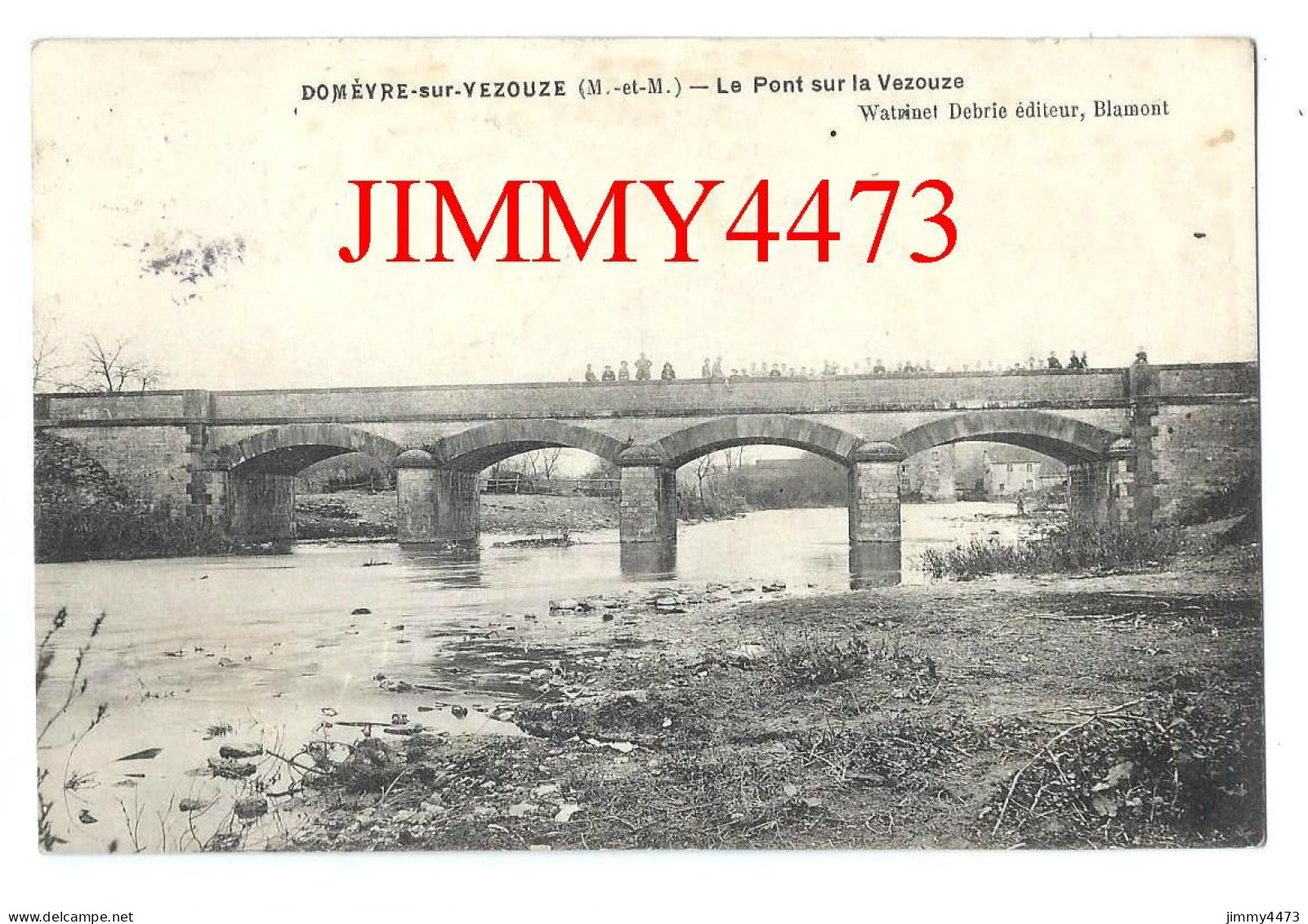 CPA - DOMEVRE-sur-VEZOUZE (M.-et-M.) - Le Pont Sur La Vezouze En 1909 ( Canton De Baccarat ) Edit. Watninet Debrie - Domevre En Haye