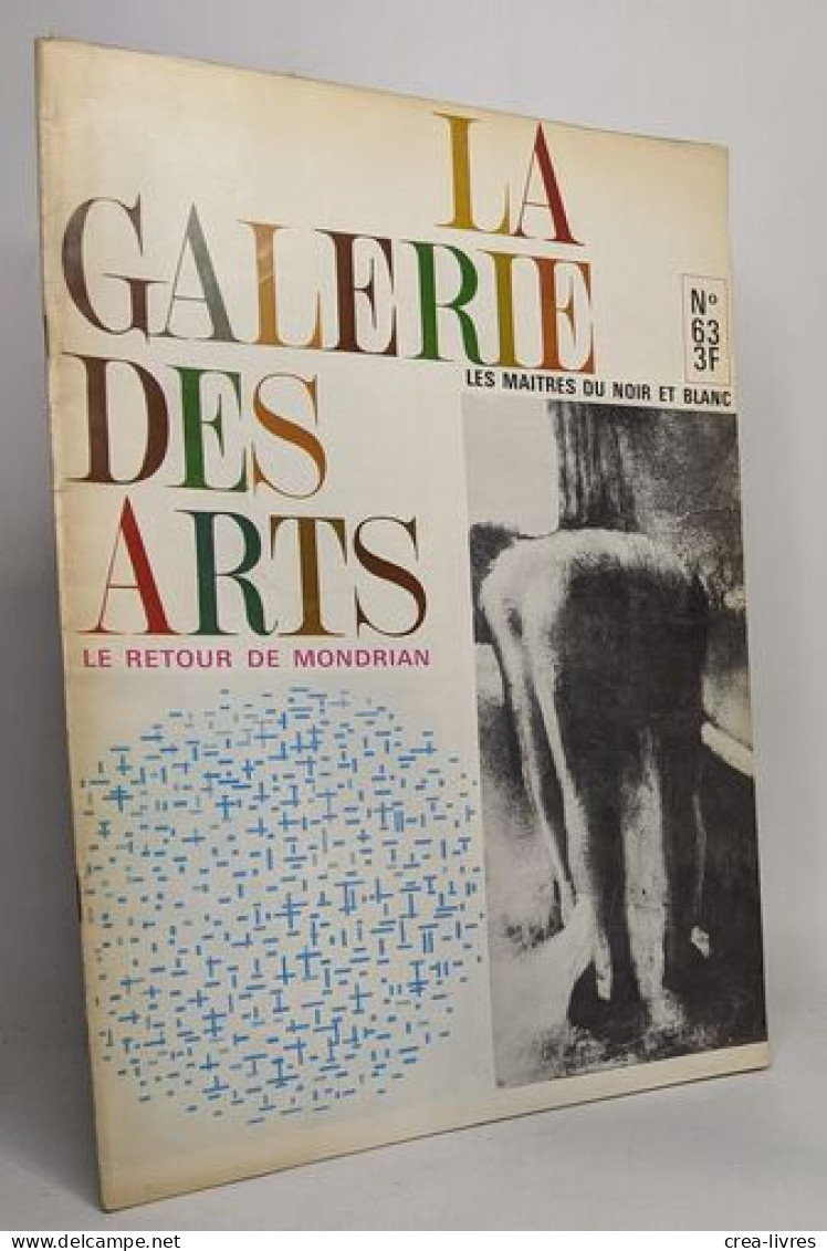 Lot De 5 Revues "La Galerie Des Arts" - Revue Mensuelle: Février 1966 N°31 / Mars 1966 N°32 / Décembre 1968 N°61 / Janvi - Art